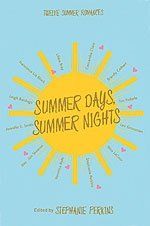 Summer Days & Summer Nights Summer Days & Summer Nights