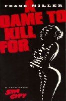 A Dame to Kill For A Dame to Kill For
