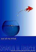 Out of My Mind Out of My Mind