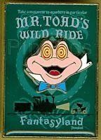 Mr. Toad’s Wild Ride Mr. Toad’s Wild Ride