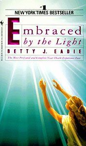 Embraced By The Light Embraced By The Light