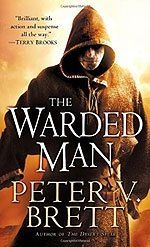 The Warded Man The Warded Man