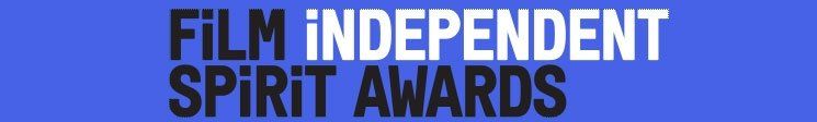 Independent Spirit Awards Independent Spirit Awards