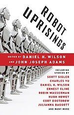 Robot Uprisings Robot Uprisings