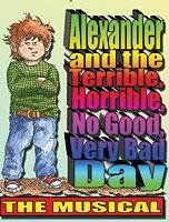 Alexander and the Terrible, Horrible, No Good, Very Bad Day Alexander and the Terrible, Horrible, No Good, Very Bad Day