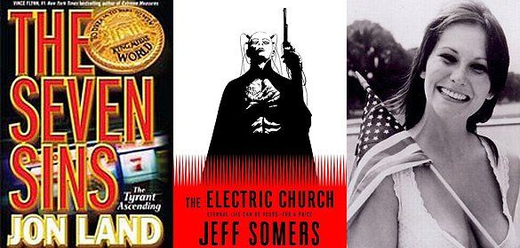 «The Seven Sins: The Tyrant Ascending», «The Electric Church», «Lovelace» «The Seven Sins: The Tyrant Ascending», «The Electric Church», «Lovelace»