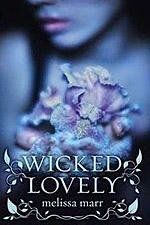 Wicked Lovely Wicked Lovely