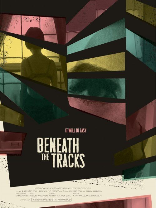 Beneath the Tracks