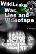 Wikileaks: Война, ложь и видеокассета